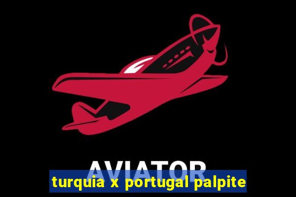 turquia x portugal palpite