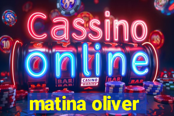 matina oliver