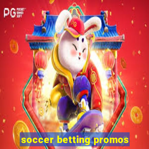 soccer betting promos