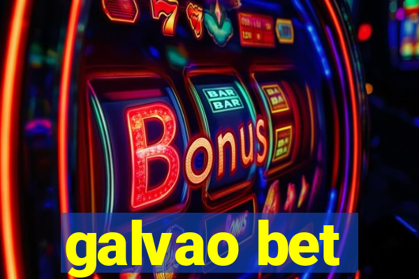 galvao bet