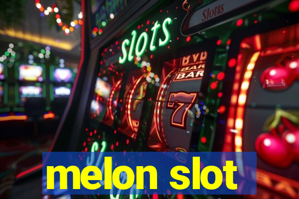 melon slot