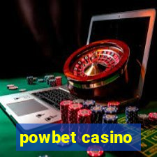 powbet casino