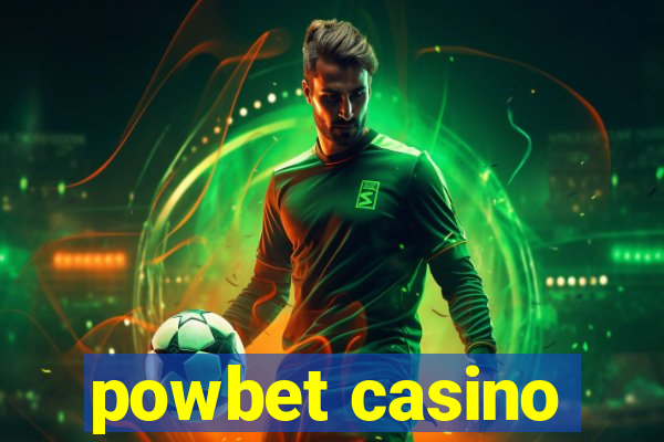 powbet casino