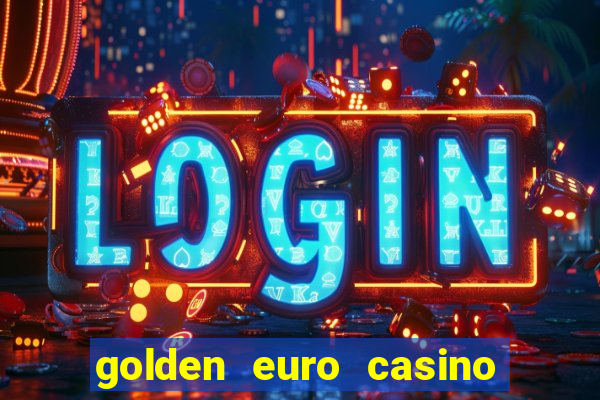 golden euro casino no deposit bonus