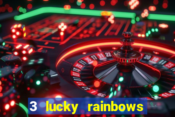 3 lucky rainbows slot demo