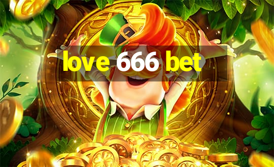 love 666 bet