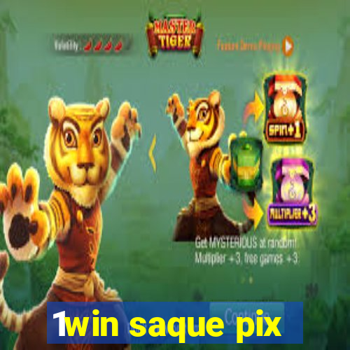 1win saque pix