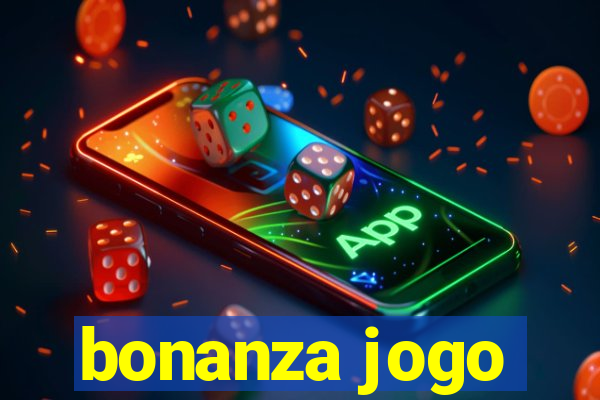 bonanza jogo