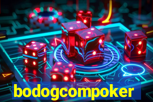 bodogcompoker