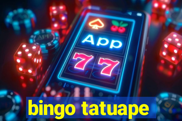 bingo tatuape