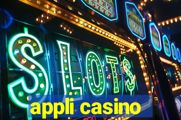 appli casino