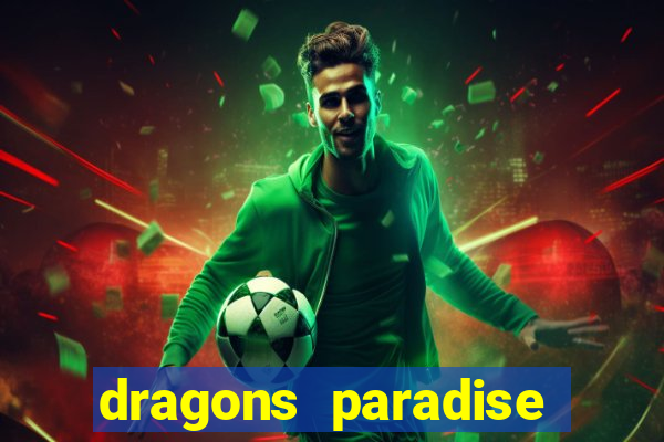 dragons paradise slot free play