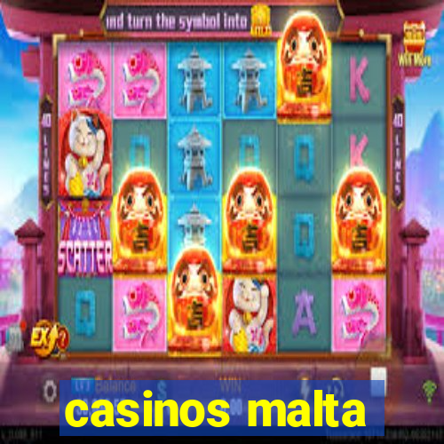 casinos malta