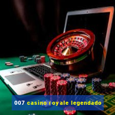 007 casino royale legendado