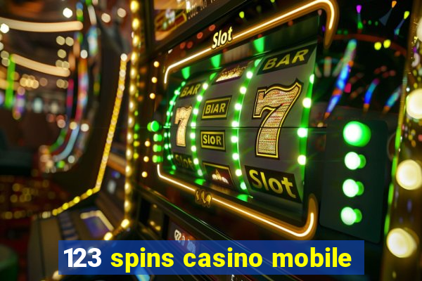 123 spins casino mobile