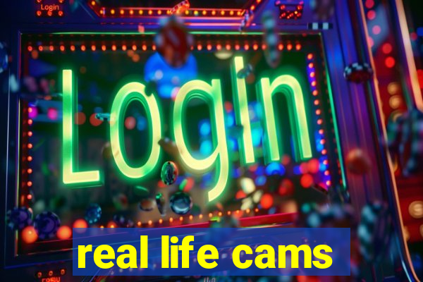 real life cams