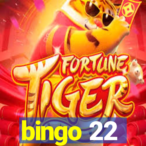 bingo 22