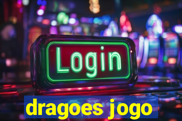 dragoes jogo