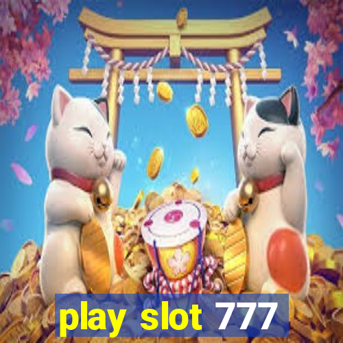 play slot 777