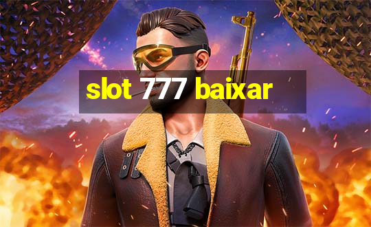 slot 777 baixar