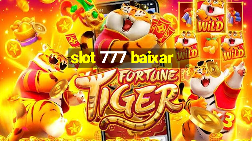 slot 777 baixar