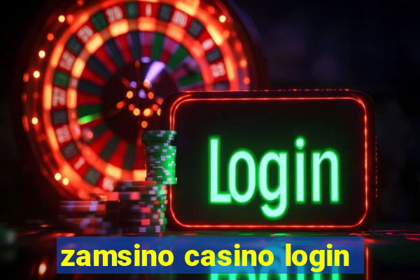 zamsino casino login