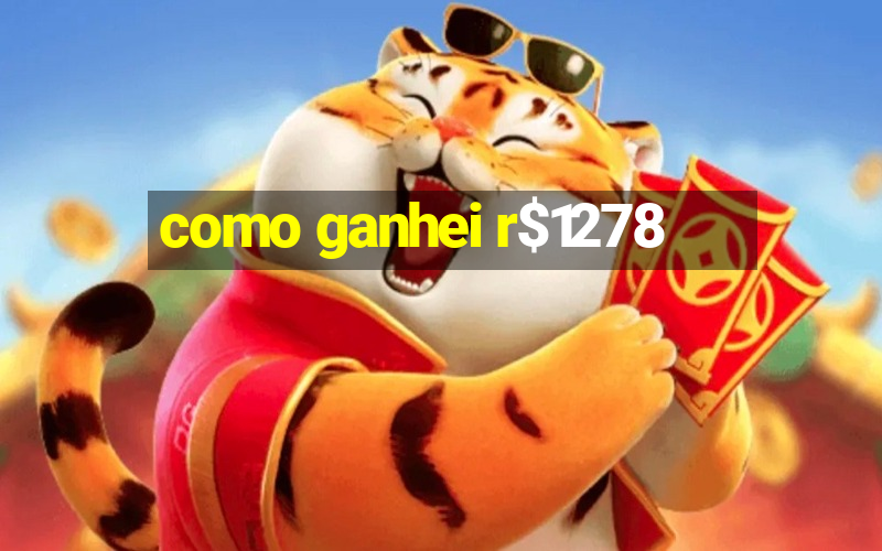 como ganhei r$1278