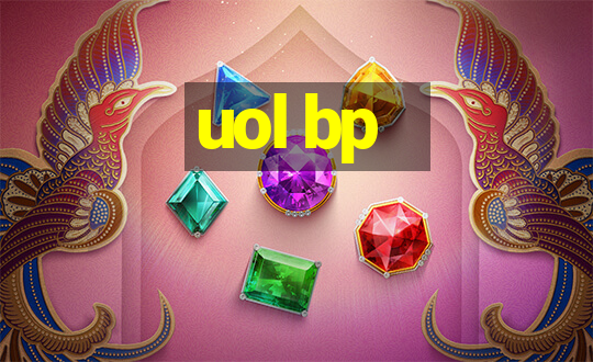 uol bp