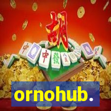 ornohub.