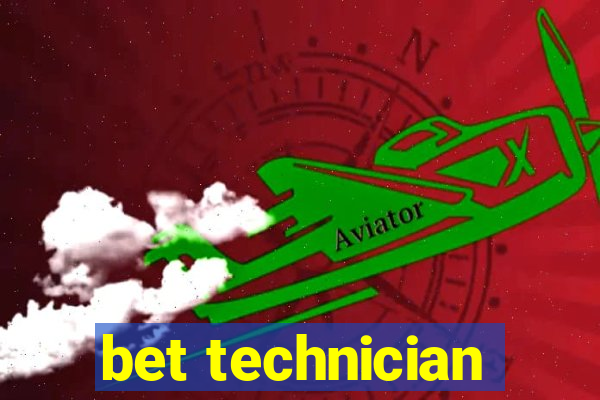 bet technician