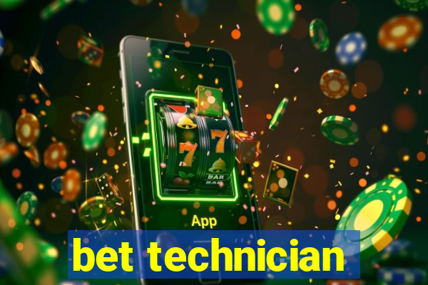 bet technician