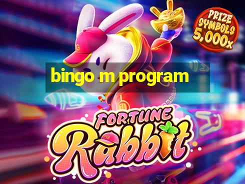 bingo m program