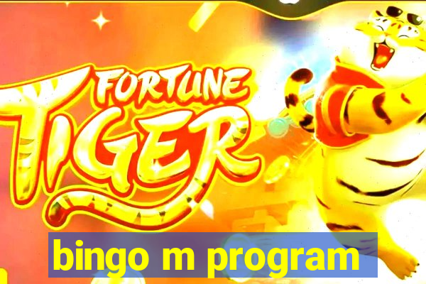 bingo m program