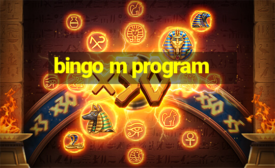 bingo m program