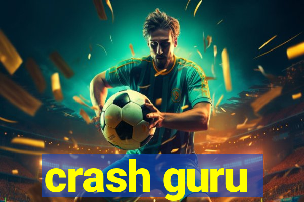 crash guru