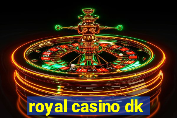 royal casino dk