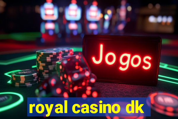 royal casino dk