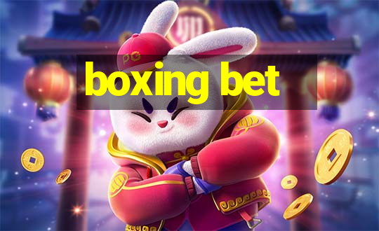 boxing bet