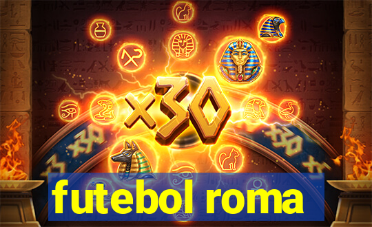 futebol roma