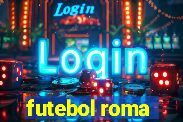 futebol roma