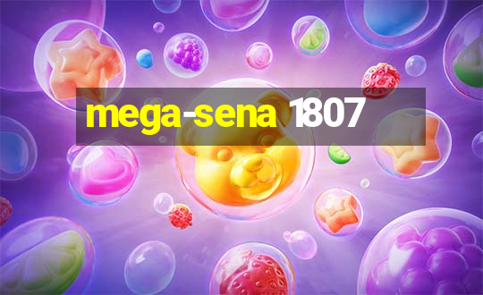 mega-sena 1807