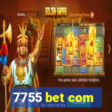 7755 bet com