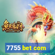 7755 bet com