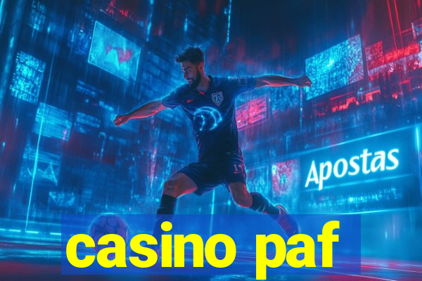 casino paf