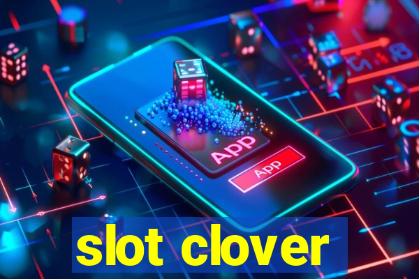 slot clover