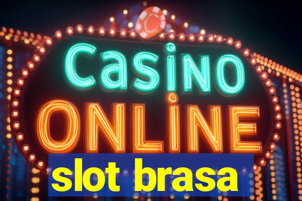 slot brasa