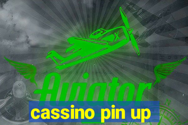 cassino pin up