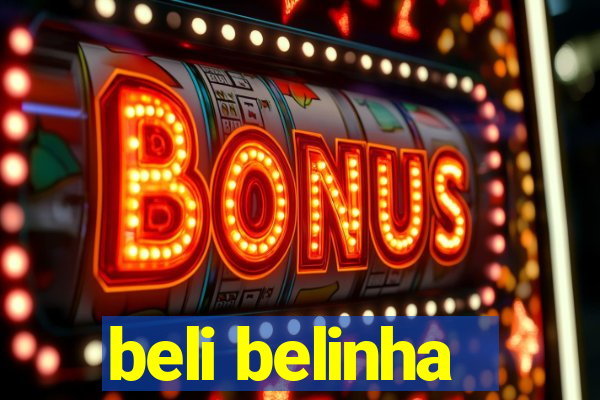 beli belinha