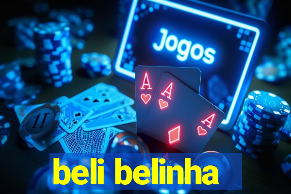 beli belinha