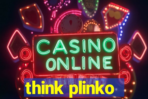 think plinko